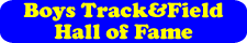 Link to the boys track hall of fame.